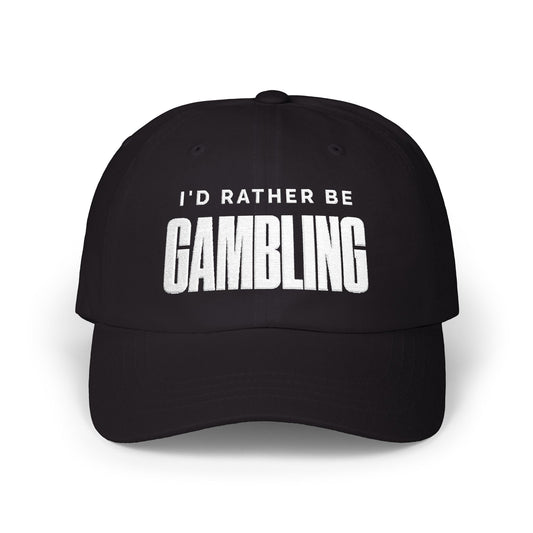 I'd Rather Be Gambling