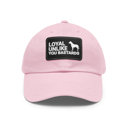 Loyal Unlike You Bastards